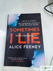 Sometimes I Lie by Alice Feeney