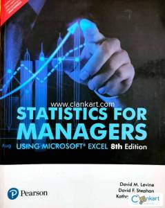 Statistics for Managers - Microsoft Excel - MBA - Pearson