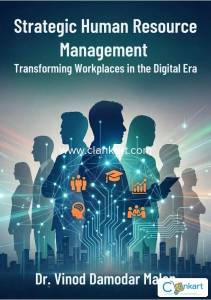Strategic Human Resource Management: Transforming Workplaces in the Di