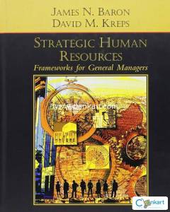 Strategic Human Resources: Frameworks for General Managers