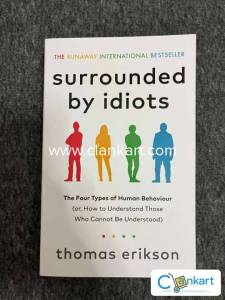 Surrounded by Idiots