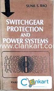 Switchgear Protection And Powers Systems  (Paperback, KHANNA) B-0971