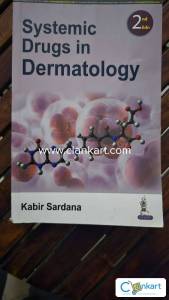 Systemic drugs in dermatology 2nd edition KABIR SARDANA