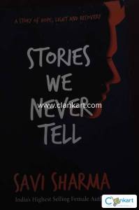 THE SECRETS WE HIDE. THE STORIES WE NEVER TELL.