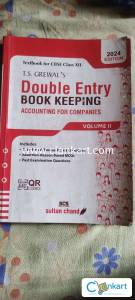 TS GREWAL Double Entry Book keeping. Accounting for companies volume 2