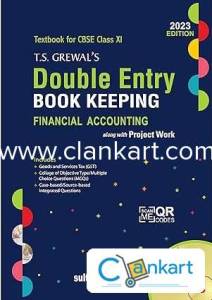 T.S. GREWAL Double Entry book keeping - financial accounting Class 11