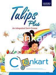 TULIPS PLUS CLASS 1 TERM 1 BOOK BY OXFARD EDCATION