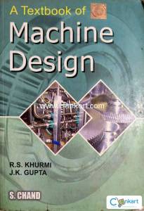 Textbook Of Machine Design by R.S. Khurmi, J.K. Gupta