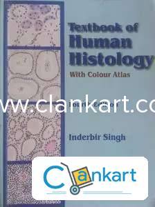 Textbook of Human Histology With Colour Atlas 4E