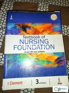 Textbook of Nursing Foundation as per new inc syllabus (I Clement) 3rd