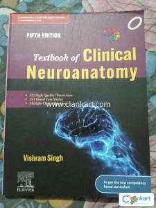 Textbook of clinical neuroanatomy by Vishram Singh