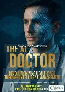 The AI Doctor: Revolutionizing Healthcare Through Intelligent Manageme