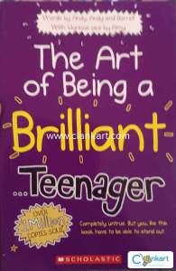 The Art of Being a Brilliant Teenager