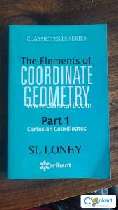 The Elements of Coordinate Geometry Part 1 SL Loney