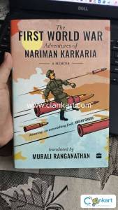 The First World War Adventures Of Nariman Karkaria : A Memoir
