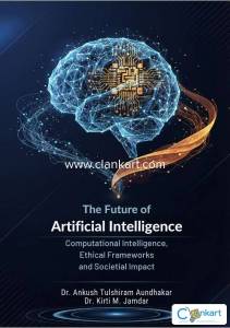 The Future of Artificial Intelligence: Computational Intelligence