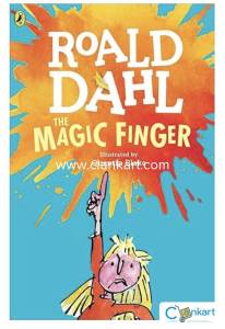 The Magic Finger by Ronald Dahl
