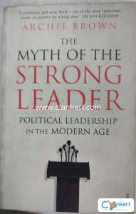 The Myth of strong leader, Political leadership by Archie Brown