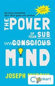 The Power of Your Subconscious Mind