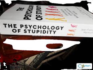 The Psychology Of Stupidity by Jean-Franois Marimon