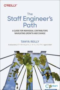 The Staff Engineer's Path:
