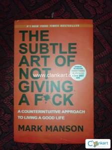 The Subtle Art of Not Giving a F*ck: A Counterintuitive Approach to Li