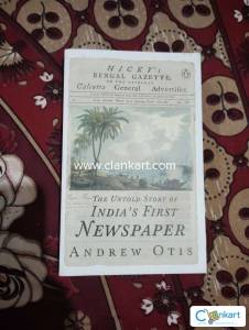The Untold Story of INDIA'S FIRST NEWSPAPER by ANDREW OTIS
