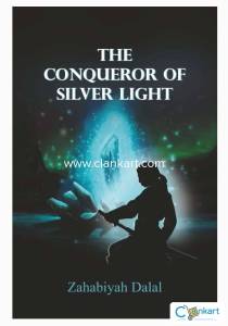 The conqueror of silver light