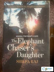 The elephant chasers daughter by Shilpa raj