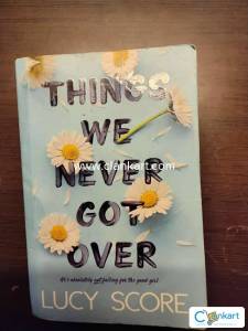 Things we never got over by Lucy score