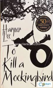 To kill a mockingbird