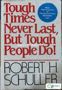 Tough Times Never Last, But Tough People Do