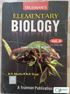 Trueman's Elementary Biology Vol II for Class XII