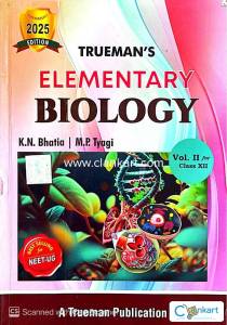 Trueman's Elementary Biology for Class 12 and NEET - Vol. 2