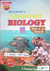 Trueman's Elementary Biology vol. 1 for class 11