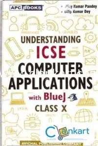 Understanding ICSE Computer Applications with Blue J Class- X