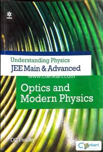 Understanding Physics Optics and Modern Physics