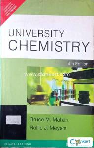 University chemistry  Bruce m.mahan & rollie j.meyers  4th edition
