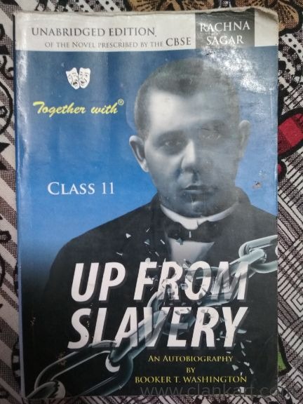 Up from slavery - class 11cbse with queans
