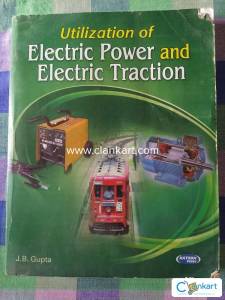 Utilization of Electric power and electric traction