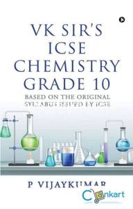 VK SIR'S ICSE CHEMISTRY GRADE 10