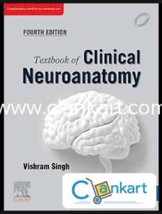 Vishram Singh Textbook of Clinical Neuroanatomy