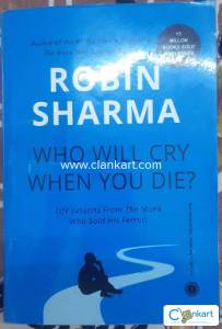 WHO WILL CRY WHEN YOU DIE - ROBIN SHARMA