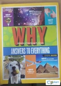 WHY? ANSWERS TO EVERYTHING.