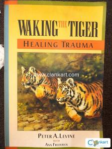 Waking the Tiger: Healing Trauma: The Innate Capacity to Transform