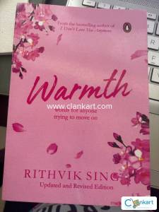 Warmth  ( words for anyone trying to move on)