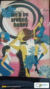 We will be around honey a fictional story book