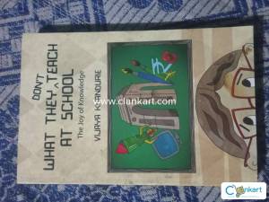 What they don't teach at school by Vijaya khandurie