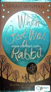 When God Was a Rabbit