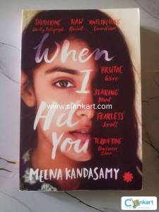 When I Hit You by Meena Kandasamy (Original copy - NOT pirated)